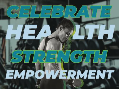 Celebrate women's health, strength, and empowerment. Celebrate women's health, strength, and empowerment.